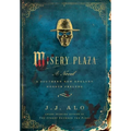 Misery Plaza - Hardcover