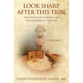 Look Sharp After This Tribe Volume 1: The Dixons of Virginia on the Borders of History - Paperback