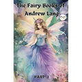 The Fairy Books of Andrew Lang (Fairy Series Part-1) (Blue, Red, Yellow, Violet) - Paperback