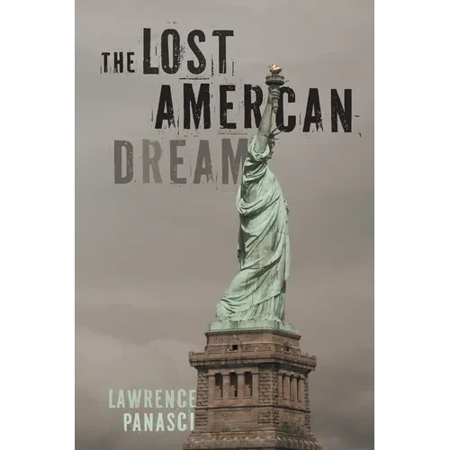 The Lost American Dream - Paperback