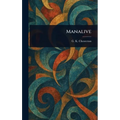Manalive - Hardcover