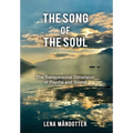 The Song of the Soul: The Transpersonal Dimension of Psyche and Sound - Hardcover