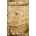 Mercy More Than Life: Ethel "Sally" Blaine Millett, WWII Bataan Nurse and Japanese POW - Hardcover