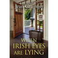 When Irish Eyes Are Lying: The Kilteegan Bridge Story - Book 4 - Paperback