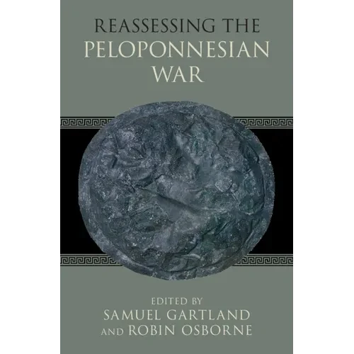 Reassessing the Peloponnesian War - Hardcover