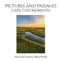 Pictures and Passages: Cape Cod Moments - Paperback