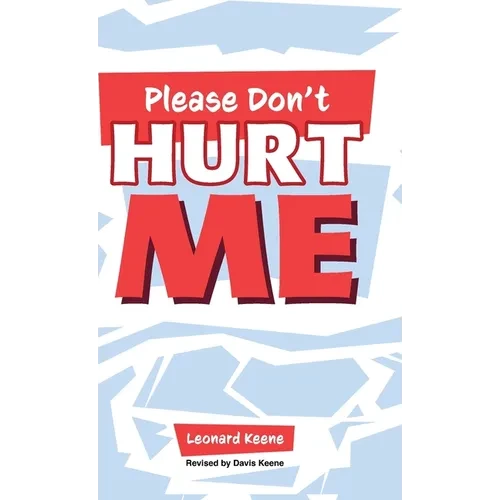 Please Don't Hurt Me - Hardcover
