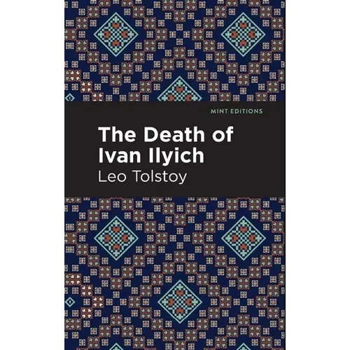 The Death of Ivan Ilyich - Hardcover