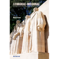 Liturgical-Missional: Perspectives on a Reformed Ecclesiology - Paperback