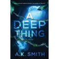 A Deep Thing - Paperback