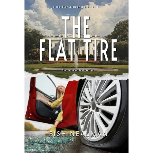 The Flat Tire - Hardcover