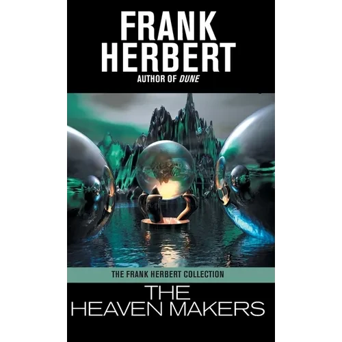 The Heaven Makers - Hardcover