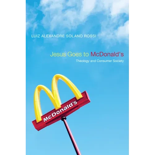 Jesus Goes to McDonald's - Paperback