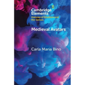 Medieval Avatars: Projecting Presence, Performing Emotions - Paperback