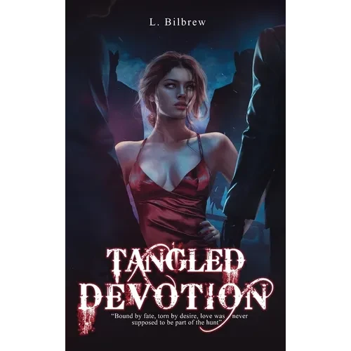 Tangled Devotion - Hardcover