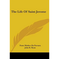 The Life Of Saint Jerome - Paperback