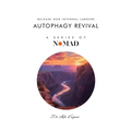 Autophagy Revival: Release Our Internal larders - Paperback