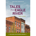 Tales from Eagle River: short stories - Hardcover