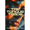 The Tongue Trade - Paperback