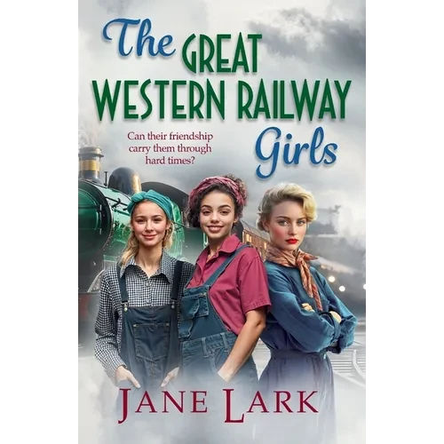 The Great Western Railway Girls - Paperback