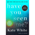 Have You Seen Me? LP - Paperback