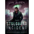 The Stolguard Incident - Hardcover