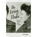 The Living Flame: The Revolutionary Passion of Rosa Luxemburg - Paperback