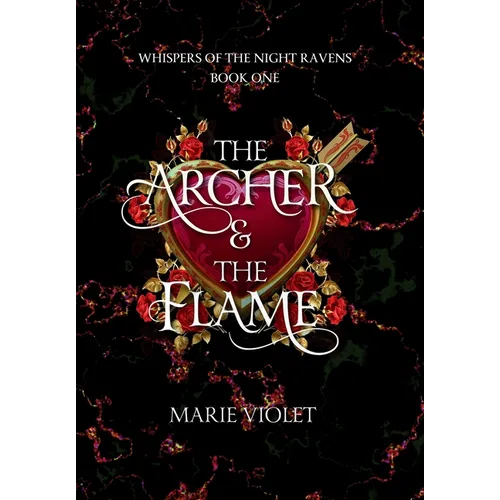 The Archer & The Flame: A Fae Fantasy Romance