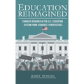 Education Reimagined - Hardcover