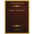 The Mirror Of Simple Souls - Hardcover