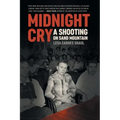 Midnight Cry: A Shooting on Sand Mountain - Paperback