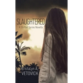 Slaughtered: A Shifted Series Novella - Hardcover