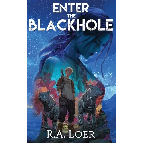 Enter the Blackhole - Hardcover