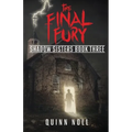 The Final Fury: Shadow Sisters Book Three - Paperback