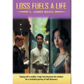 Loss Fuels a Life - Hardcover