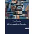 Our American Cousin - Paperback