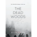 The Dead Woods - Hardcover