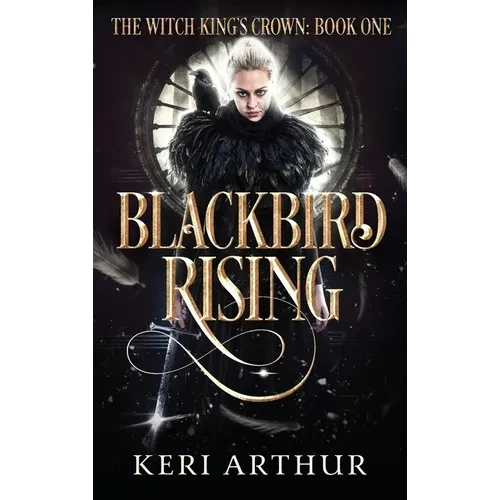 Blackbird Rising - Hardcover