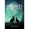 Ghosts Down Under - Paperback