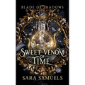 Sweet Venom of Time - Paperback