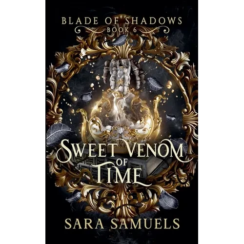 Sweet Venom of Time - Paperback