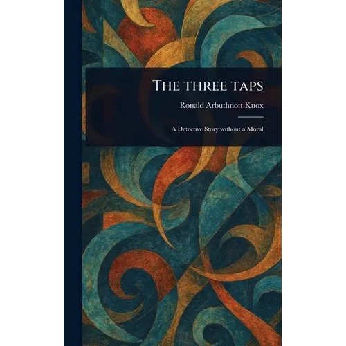 The Three Taps - Hardcover