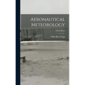 Aeronautical Meteorology; 2nd Eedition - Hardcover