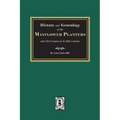 History and Genealogy of the Mayflower Planters - Paperback