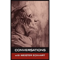 Conversations with Meister Eckhart - Hardcover