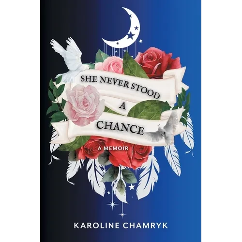 She Never Stood a Chance: A Memoir - Paperback