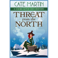 Threat from the North: A Viking Witch Cozy Mystery - Paperback