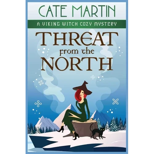 Threat from the North: A Viking Witch Cozy Mystery - Paperback