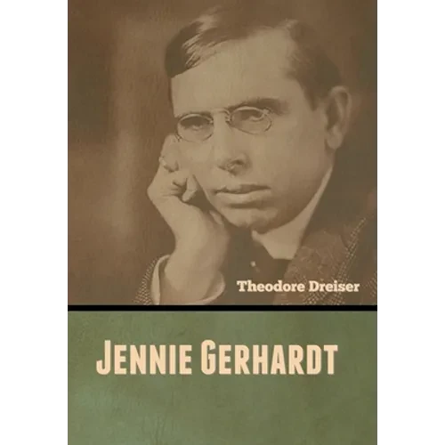 Jennie Gerhardt - Hardcover
