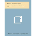 Robins Belt Conveyors: A Handbook for Designers, Bulletin No. 82-B - Hardcover